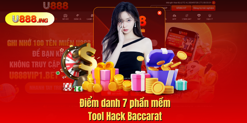 Điểm danh 7 phần mềm Tool Hack Baccarat 