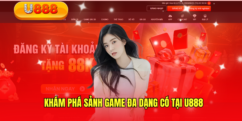 khám phá sảnh game đa dạng có tại u888